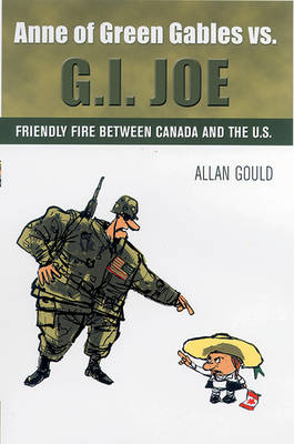 Anne of Green Gables vs. G.I. Joe (Paperback)