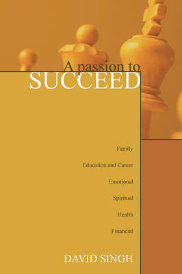 A Passion to Succeed (Paperback)