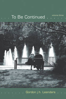 To Be Continued... Volume 3 - To Be Continued (Paperback)