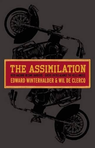 The Assimilation: Rock Machine to Bandidos (Hardback)
