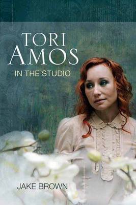Tori Amos: In the Studio (Paperback)