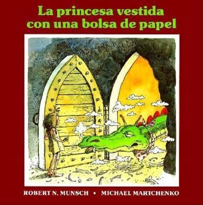 La princesa vestida con una bolsa de paper (Paperback)