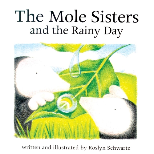 The Mole Sisters and Rainy Day (Paperback)