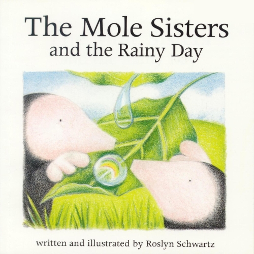 The Mole Sisters and Rainy Day (Hardback)