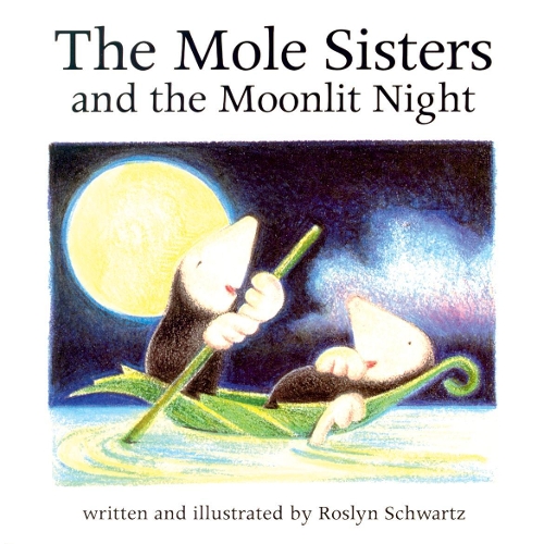 The Mole Sisters and Moonlit Night (Paperback)