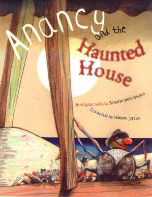 Anancy and the Haunted House (Paperback)