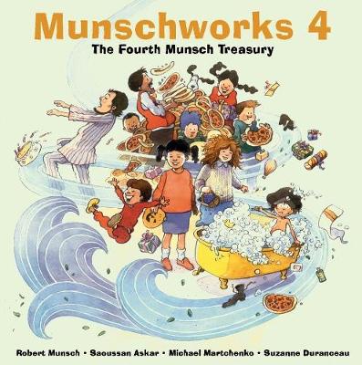 Munschworks 4: The Fourth Munsch Treasury (Hardback)