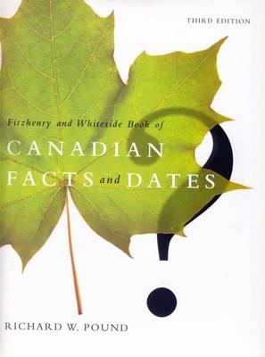 Fitzhenry and Hiteside Book of Canadian Facts and Dates (Hardback)