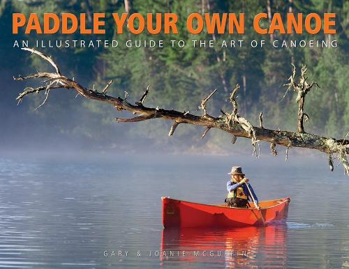 Paddle Your Own Canoe (Paperback)
