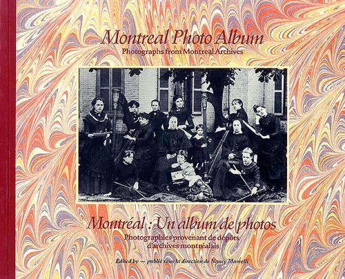 Montreal Photo Album: Photographs from Montreal Archives (Paperback)
