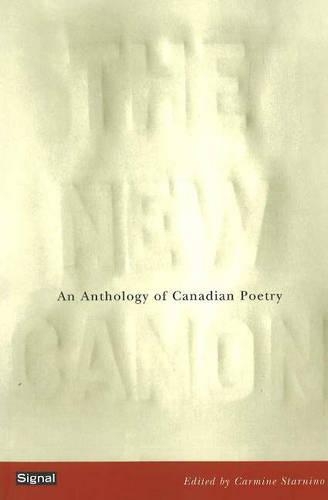 The New Canon: An Anthology of Canadian Poetry (Paperback)