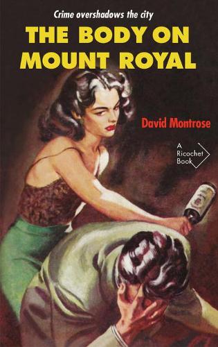 The Body on Mount Royal (Paperback)