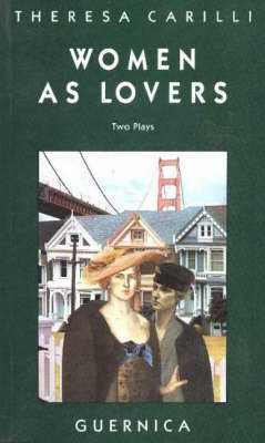 Women as Lovers: Two Plays - Drama S. No. 11 (Paperback)