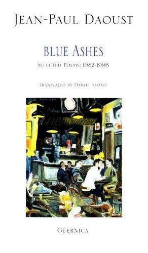 Blue Ashes: Selected Poems, 1982-1998 - Essential Poets No. 94 (Paperback)