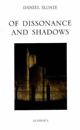 Of Dissonance and Shadows - Essential Poets No. 103 (Paperback)