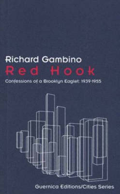 Red Hook: Confessions of a Brooklyn Eaglet, 1939-1955 (Paperback)