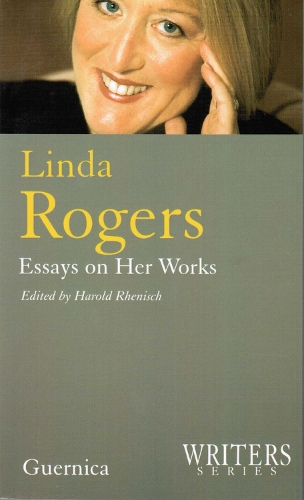 Linda Rogers: Essays on Her Works - Writers No. 14 (Paperback)