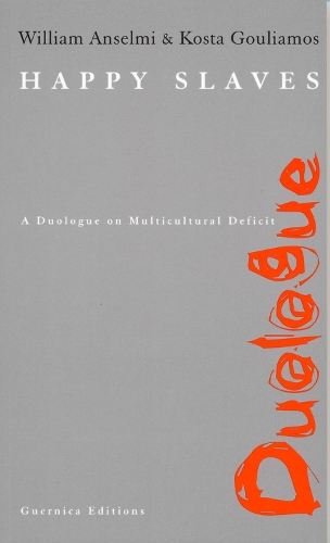 Happy Slaves: A Duologue on Multicultural Deficit (Paperback)