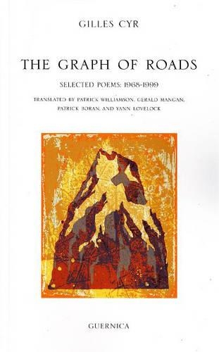 Graph of Roads: Selected Poems, 1968-1999 (Paperback)
