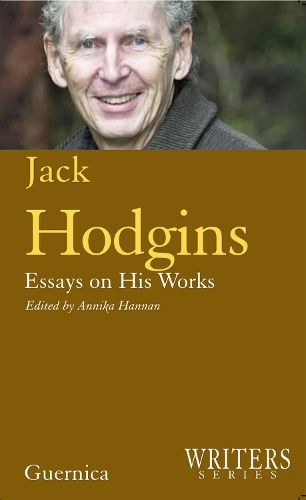 Jack Hodgins: Essays on His Works (Paperback)