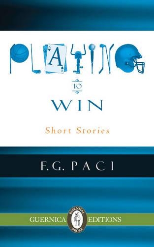 Playing to Win: Short Stories (Paperback)