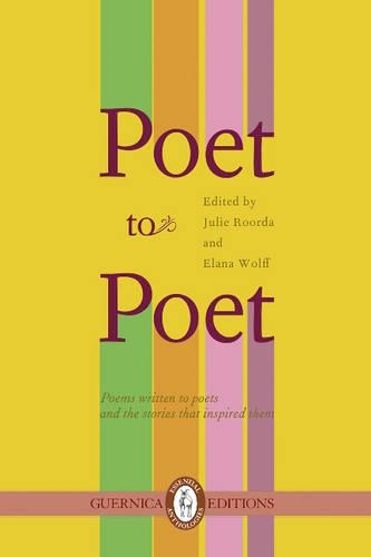 Poet to Poet: Poems Written to Poets & the Stories That Inspired Them (Paperback)