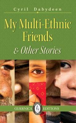 My Multi-Ethnic Friends & Other Stories (Paperback)
