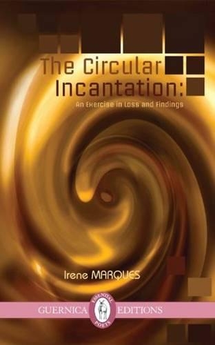 Circular Incantation: An Exercise in Loss & Findings (Paperback)