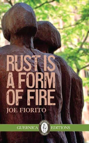 Rust is a Form of Fire (Paperback)