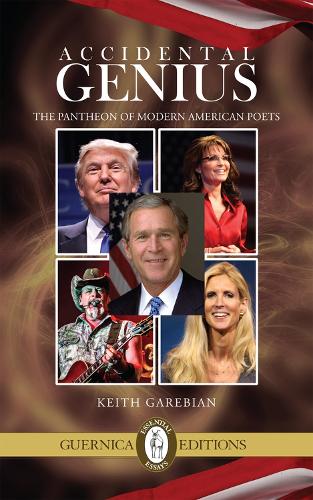 Accidental Genius: The Pantheon of Modern American Poets (Paperback)