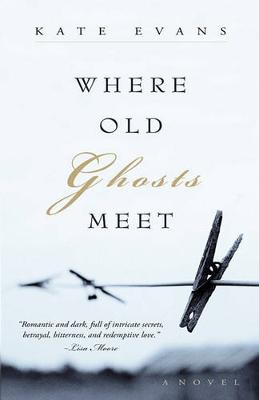 Where Old Ghosts Meet (Paperback)