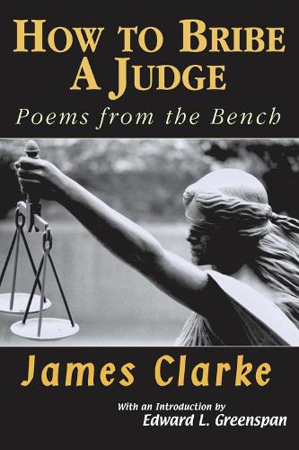 How to Bribe a Judge: Poems From the Bench (Paperback)