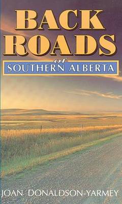 Backroads of Southern Alberta (Paperback)