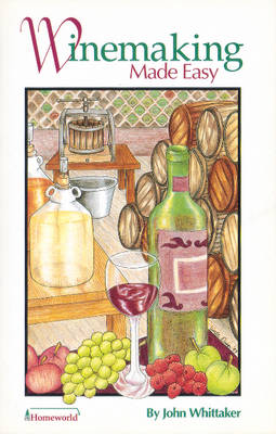 Winemaking Made Easy (Paperback)
