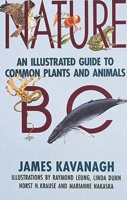 Nature BC: An Illustrated Guide to Common Plants and Animals (Paperback)