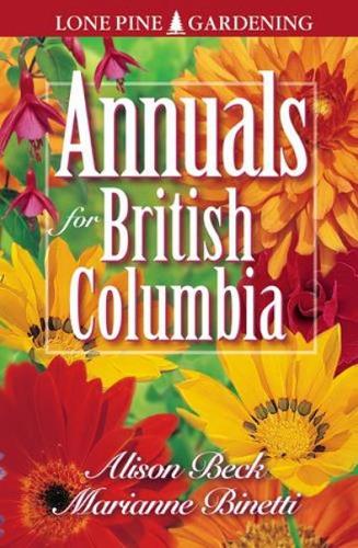 Annuals for British Columbia (Paperback)