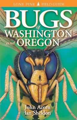 Bugs of Washington and Oregon (Paperback)