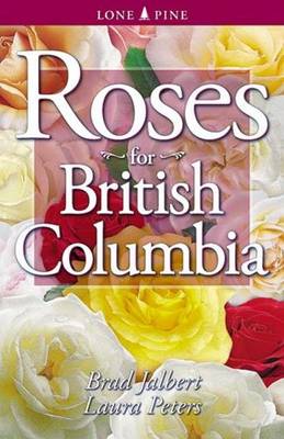 Roses for British Columbia (Paperback)