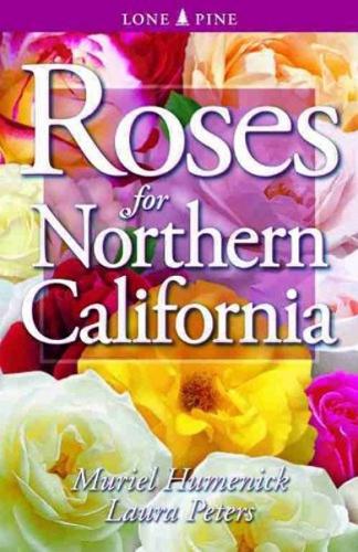 Roses for Northern California (Paperback)