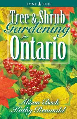 Tree and Shrub Gardening for Ontario (Paperback)