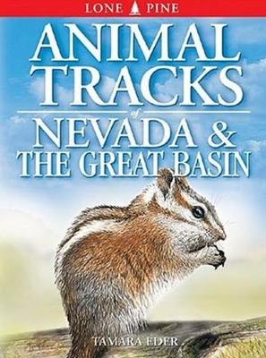 Animal Tracks of Nevada and the Great Basin (Paperback)