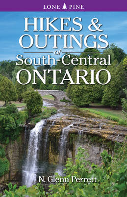 Hikes & Outings of South-Central Ontario (Paperback)