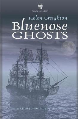 Bluenose Ghosts (Paperback)