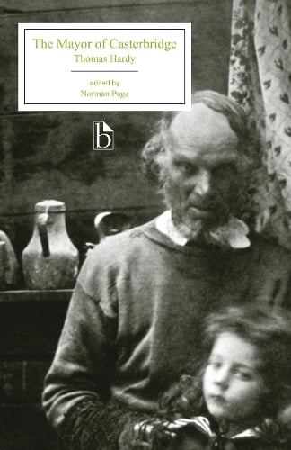 The Mayor of Casterbridge - Broadview Literary Texts (Paperback)