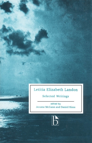Laetitia Elizabeth Landon: Selected Writings - Broadview Literary Texts (Paperback)