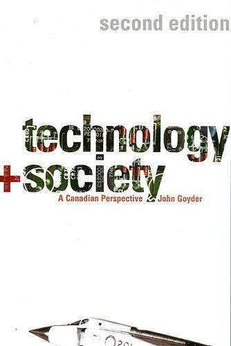 Technology and Society: A Canadian Perspective (Paperback)