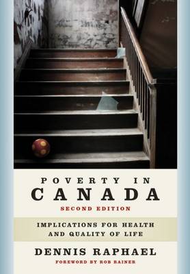 Poverty in Canada: Implications for Health and Quality of Life (Paperback)