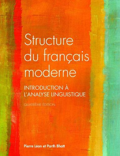 Structure du Francais Moderne: Introduction a L'analyse Linguistique (Paperback)