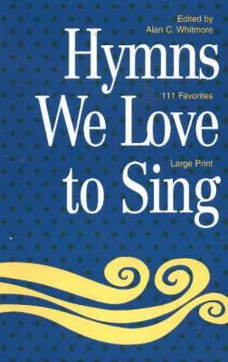 Hymns We Love to Sing: Words Only (Spiral bound)