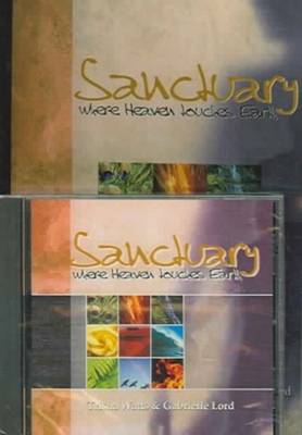 Sanctuary Book & CD: Where Heaven Touches Earth (Paperback)